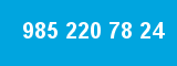 985 220 78 24